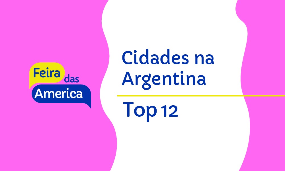 Cidades na Argentina | Top 12