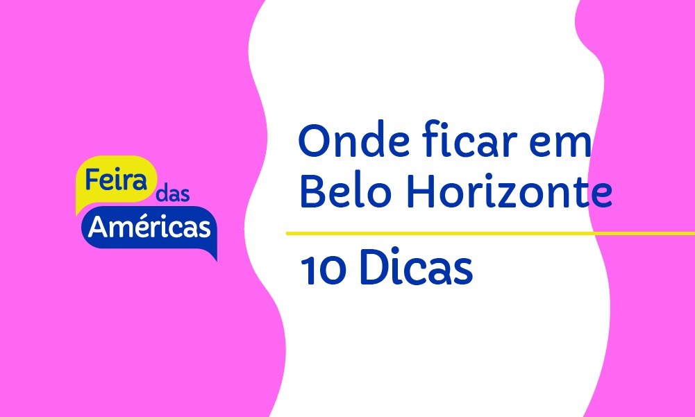 Onde ficar em Belo Horizonte | Top 10
