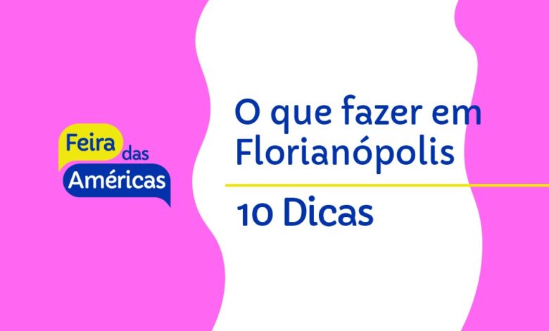 O Que Fazer em Florianópolis