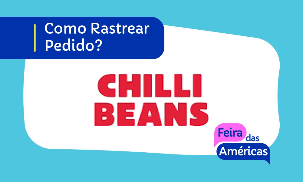 Rastreio Chilli Beans – Rastreamento Chilli Beans