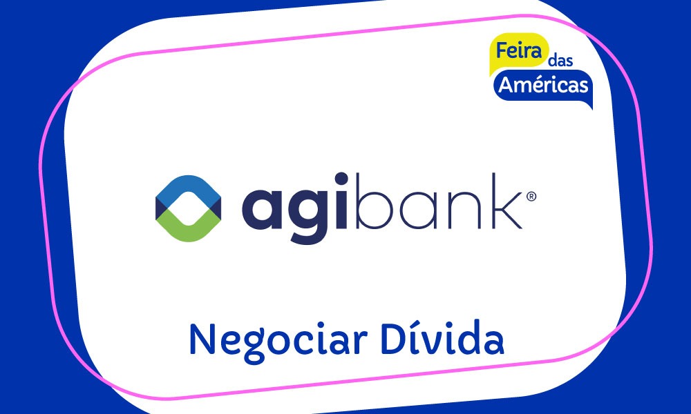 Negociar Dívida Agibank – Negociação Dívida Agibank