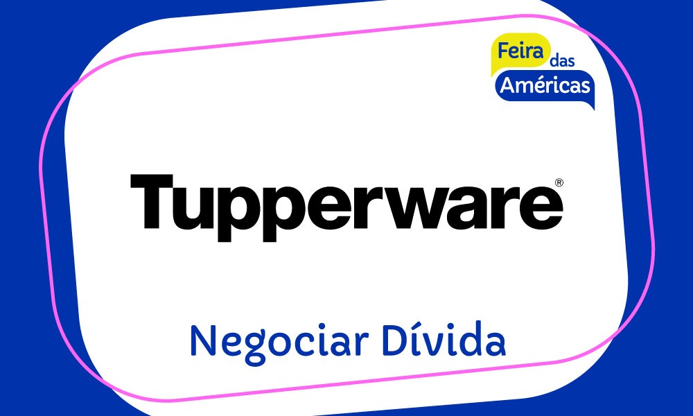 Negociar Dívida Tupperware – Negociação Tupperware