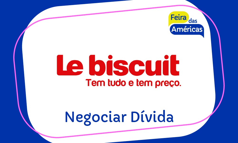 Negociar Dívida Cartão Le Biscuit – Negociação Le Biscuit