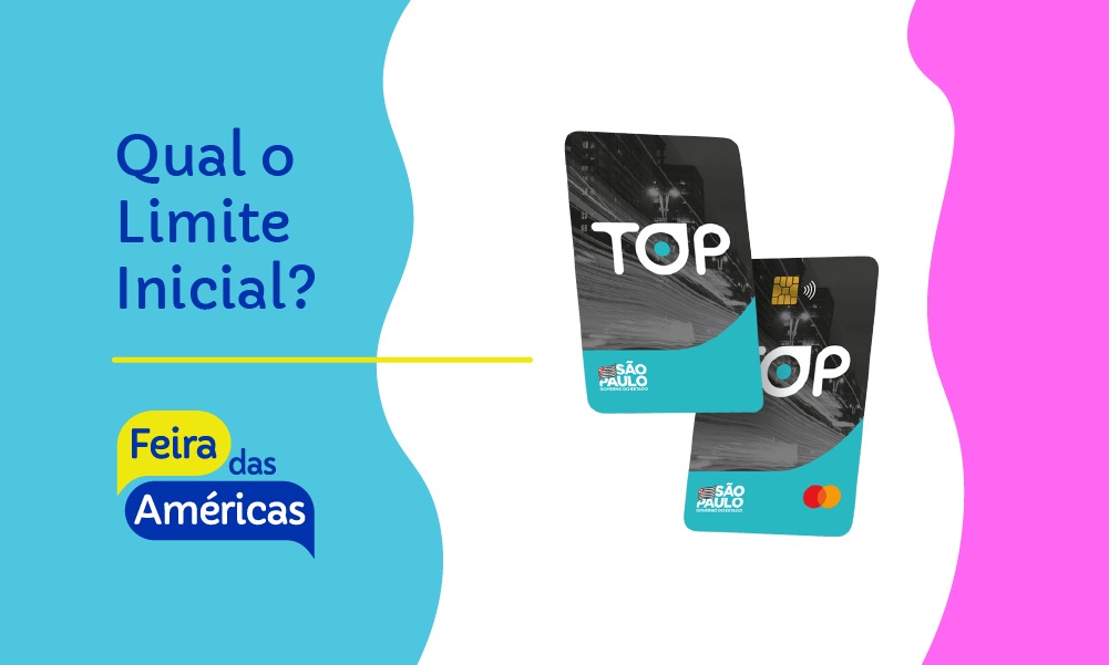 Limite Inicial Cartão Top – Crédito, Débito e Autopass