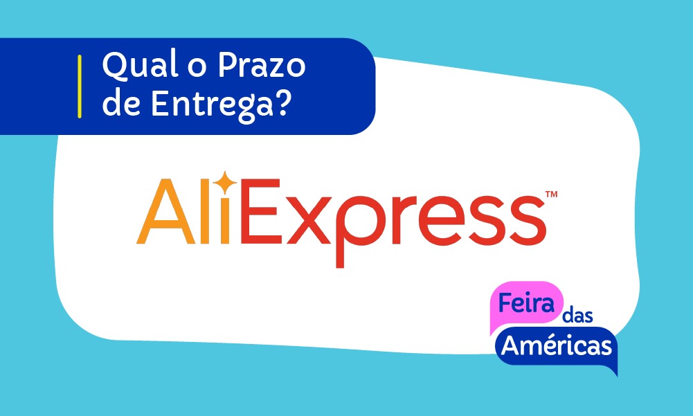 Prazo de Entrega AliExpress – Tempo de Entrega