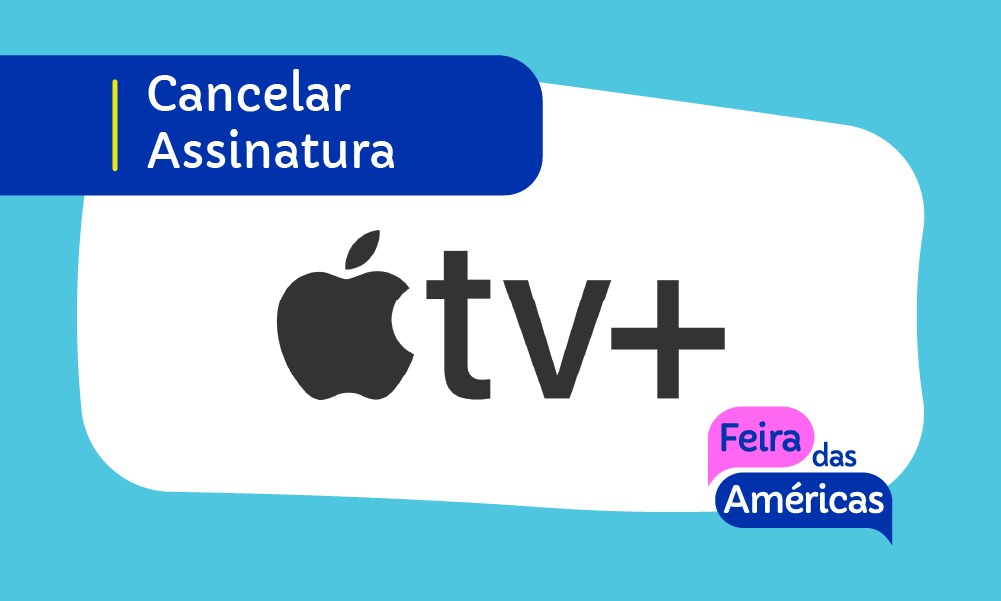 Cancelar Assinatura Apple TV – Navegador, Aplicativo e TV