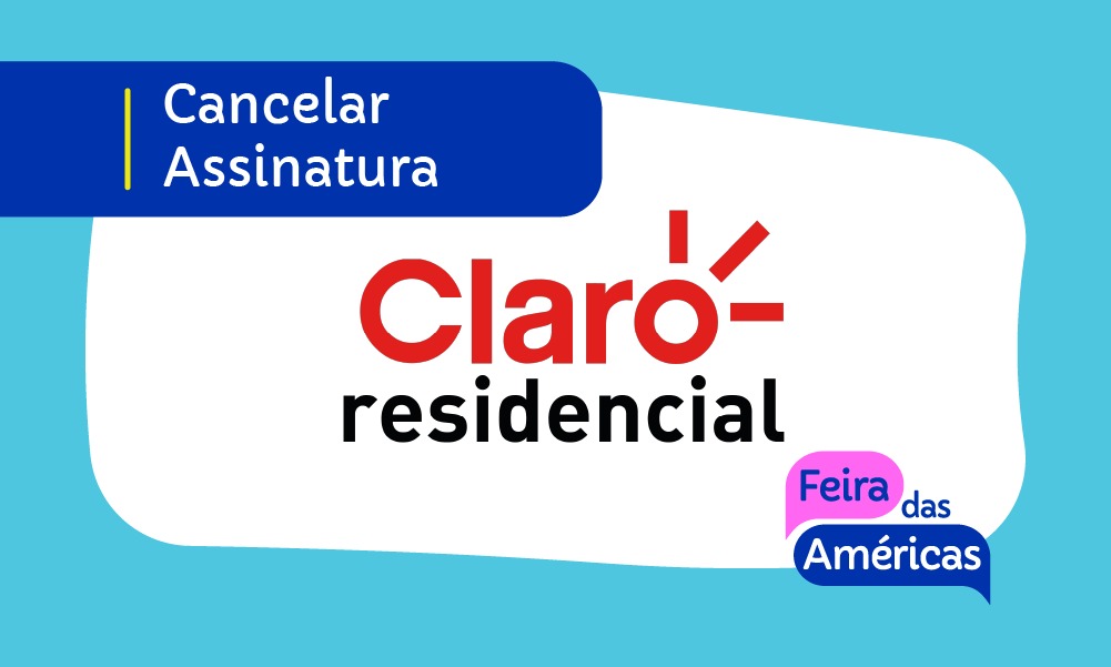 Cancelar CLARO Residencial – Cancelamento Plano Claro