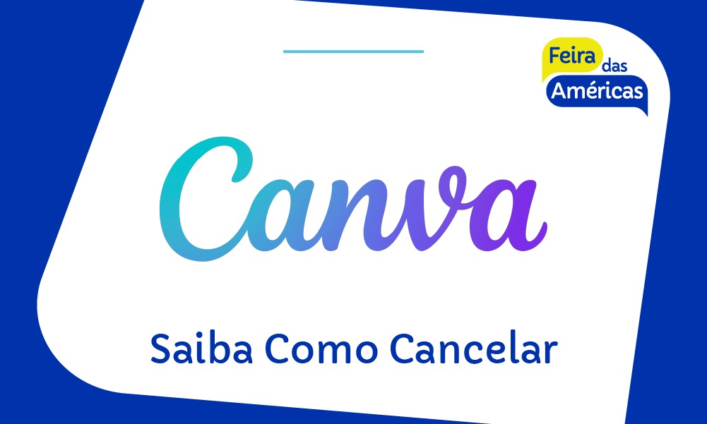 Cancelar Canva Pro: Saiba cancelar assinatura Canva Pro